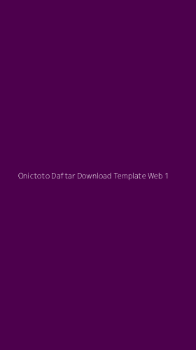 Tampilan Antarmuka Aplikasi Onictoto Daftar Download Template Web - 1