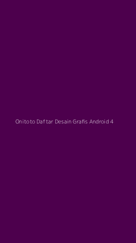 Tampilan Antarmuka Aplikasi Onitoto Daftar Desain Grafis Android - 4