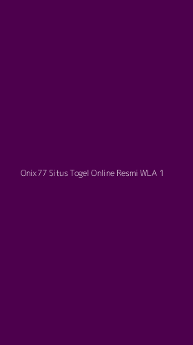 Tampilan Antarmuka Aplikasi Onix77 Situs Togel Online Resmi Wla - 1