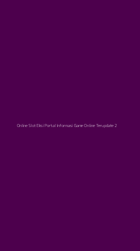 Tampilan Antarmuka Aplikasi Online Slot Eksi Portal Informasi Game Online Terupdate - 2