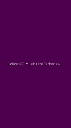 Tampilan Antarmuka Aplikasi Online188 Musik Lite Terbaru - 4