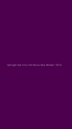 Tampilan Antarmuka Aplikasi Opitogel Apk Situs Slot Bonus New Member 100 - 4