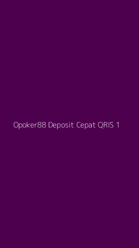 Tampilan Antarmuka Aplikasi Opoker88 Deposit Cepat Qris - 1