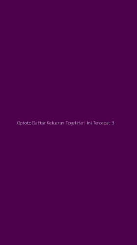 Tampilan Antarmuka Aplikasi Optoto Daftar Keluaran Togel Hari Ini Tercepat - 3