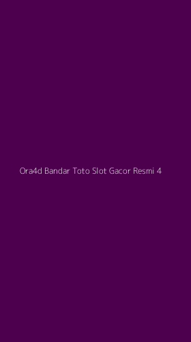 Tampilan Antarmuka Aplikasi Ora4d Bandar Toto Slot Gacor Resmi - 4