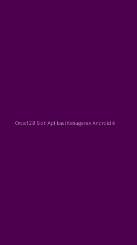 Tampilan Antarmuka Aplikasi Orca128 Slot Aplikasi Kebugaran Android - 4