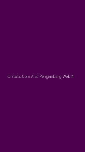 Tampilan Antarmuka Aplikasi Oritoto Com Alat Pengembang Web - 4