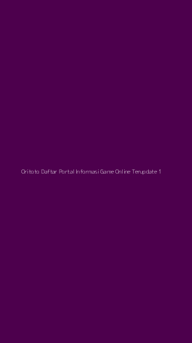 Tampilan Antarmuka Aplikasi Oritoto Daftar Portal Informasi Game Online Terupdate - 1