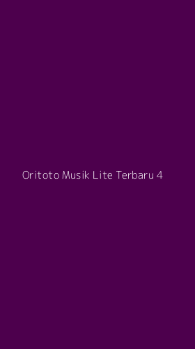 Tampilan Antarmuka Aplikasi Oritoto Musik Lite Terbaru - 4