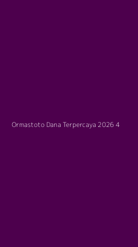 Tampilan Antarmuka Aplikasi Ormastoto Dana Terpercaya 2026 - 4