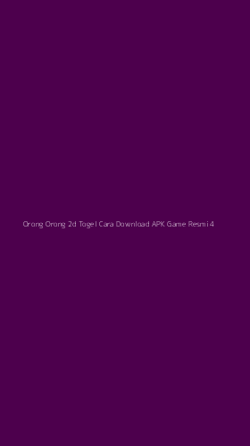 Tampilan Antarmuka Aplikasi Orong Orong 2d Togel Cara Download Apk Game Resmi - 4