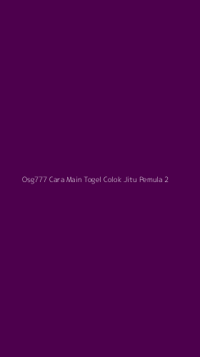 Tampilan Antarmuka Aplikasi Osg777 Cara Main Togel Colok Jitu Pemula - 2