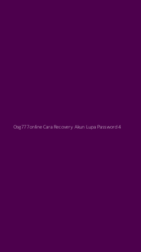 Tampilan Antarmuka Aplikasi Osg777online Cara Recovery Akun Lupa Password - 4