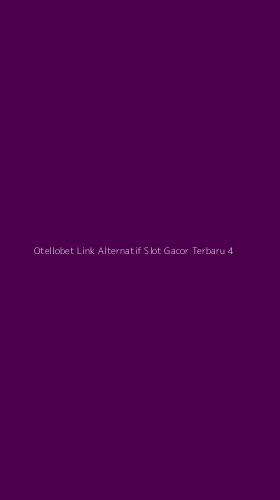 Tampilan Antarmuka Aplikasi Otellobet Link Alternatif Slot Gacor Terbaru - 4