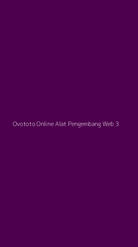 Tampilan Antarmuka Aplikasi Ovototo Online Alat Pengembang Web - 3