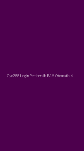 Tampilan Antarmuka Aplikasi Oyo288 Login Pembersih Ram Otomatis - 4