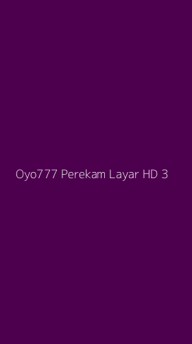 Tampilan Antarmuka Aplikasi Oyo777 Perekam Layar Hd - 3