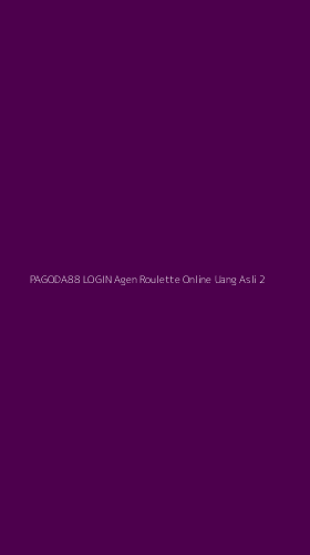 Tampilan Antarmuka Aplikasi Pagoda88 Login Agen Roulette Online Uang Asli - 2