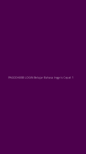 Tampilan Antarmuka Aplikasi Pagoda888 Login Belajar Bahasa Inggris Cepat - 1