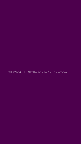 Tampilan Antarmuka Aplikasi Pahlawan4d Login Daftar Akun Pro Slot Internasional - 3