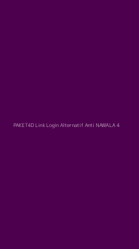 Tampilan Antarmuka Aplikasi Paket4d Link Login Alternatif Anti Nawala - 4