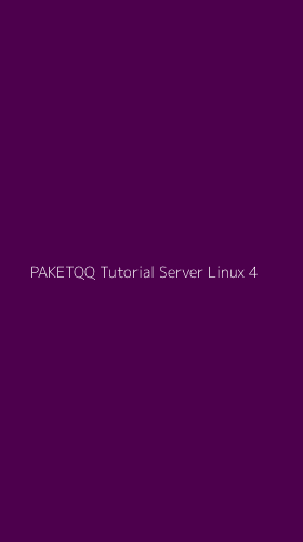 Tampilan Antarmuka Aplikasi Paketqq Tutorial Server Linux - 4