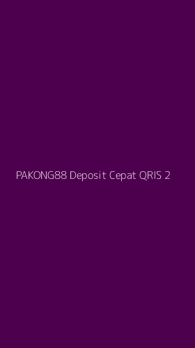 Tampilan Antarmuka Aplikasi Pakong88 Deposit Cepat Qris - 2