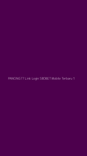 Tampilan Antarmuka Aplikasi Pancing77 Link Login Sbobet Mobile Terbaru - 1