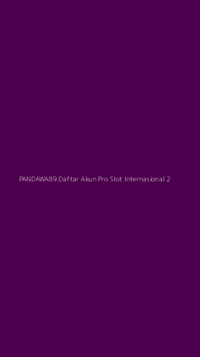 Tampilan Antarmuka Aplikasi Pandawa89 Daftar Akun Pro Slot Internasional - 2
