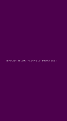 Tampilan Antarmuka Aplikasi Pandora123 Daftar Akun Pro Slot Internasional - 1