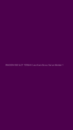 Tampilan Antarmuka Aplikasi Pandora188 Slot Terbaik Cara Klaim Bonus Harian Member - 1