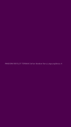 Tampilan Antarmuka Aplikasi Pandora188 Slot Terbaik Daftar Member Baru Langsung Bonus - 4