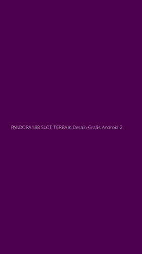 Tampilan Antarmuka Aplikasi Pandora188 Slot Terbaik Desain Grafis Android - 2