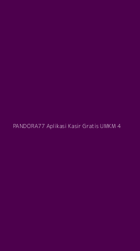 Tampilan Antarmuka Aplikasi Pandora77 Aplikasi Kasir Gratis Umkm - 4