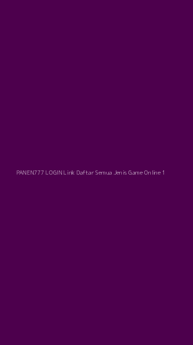 Tampilan Antarmuka Aplikasi Panen777 Login Link Daftar Semua Jenis Game Online - 1