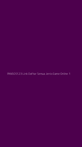 Tampilan Antarmuka Aplikasi Pansos123 Link Daftar Semua Jenis Game Online - 1