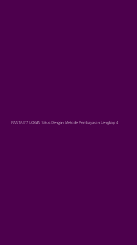 Tampilan Antarmuka Aplikasi Pantai77 Login Situs Dengan Metode Pembayaran Lengkap - 4