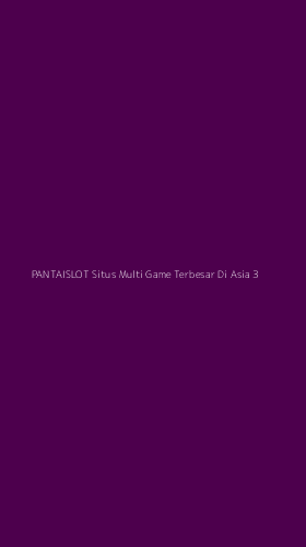 Tampilan Antarmuka Aplikasi Pantaislot Situs Multi Game Terbesar Di Asia - 3