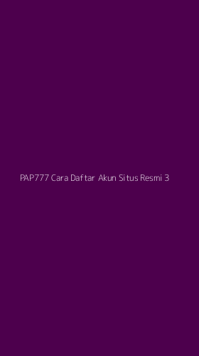 Tampilan Antarmuka Aplikasi Pap777 Cara Daftar Akun Situs Resmi - 3