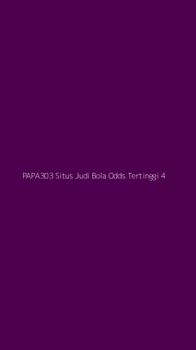 Tampilan Antarmuka Aplikasi Papa303 Situs Judi Bola Odds Tertinggi - 4
