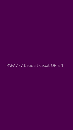 Tampilan Antarmuka Aplikasi Papa777 Deposit Cepat Qris - 1