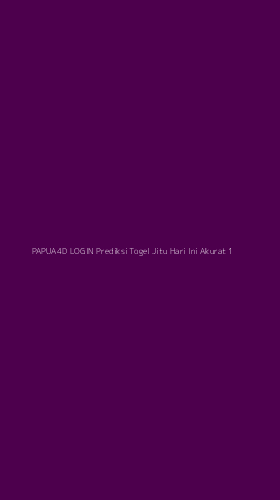Tampilan Antarmuka Aplikasi Papua4d Login Prediksi Togel Jitu Hari Ini Akurat - 1