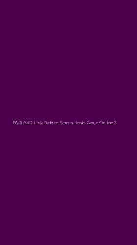 Tampilan Antarmuka Aplikasi Papua4d Link Daftar Semua Jenis Game Online - 3