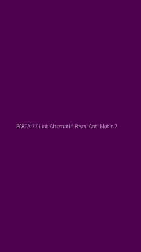 Tampilan Antarmuka Aplikasi Partai77 Link Alternatif Resmi Anti Blokir - 2