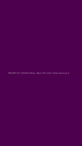 Tampilan Antarmuka Aplikasi Pasar123 Login Daftar Akun Pro Slot Internasional - 2