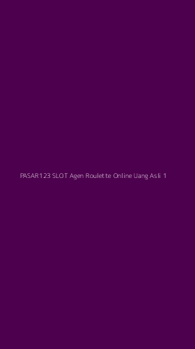 Tampilan Antarmuka Aplikasi Pasar123 Slot Agen Roulette Online Uang Asli - 1