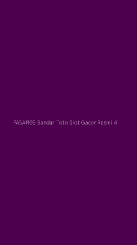 Tampilan Antarmuka Aplikasi Pasar69 Bandar Toto Slot Gacor Resmi - 4