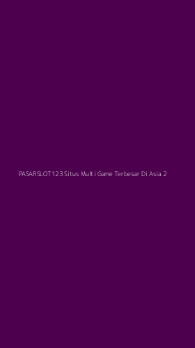 Tampilan Antarmuka Aplikasi Pasarslot123 Situs Multi Game Terbesar Di Asia - 2