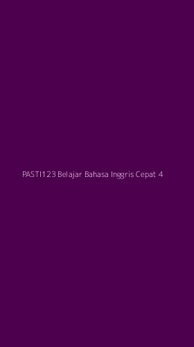Tampilan Antarmuka Aplikasi Pasti123 Belajar Bahasa Inggris Cepat - 4