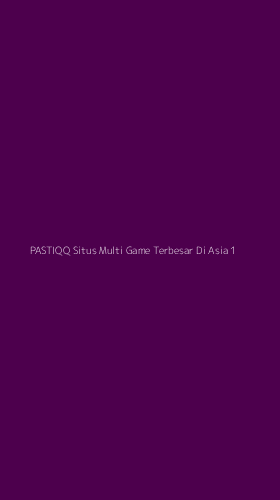Tampilan Antarmuka Aplikasi Pastiqq Situs Multi Game Terbesar Di Asia - 1